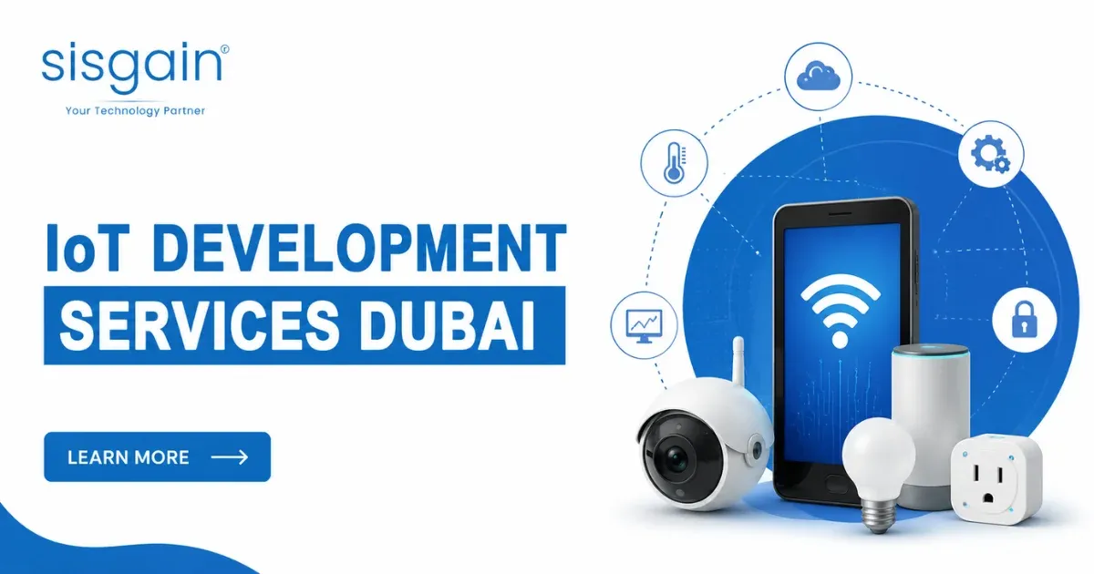 IoT Development Services in Dubai | Custom IoT Solutions UAE | SISGAIN