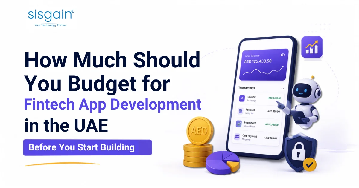 How Much Should You Budget for Fintech App Development in the UAE Before You Start Building