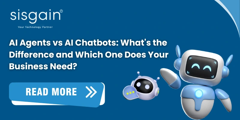 AI Agents vs AI Chatbots: What's the Difference and Which One Does Your Business Need?